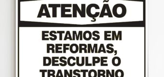 Horário de funcionamento durante reformas